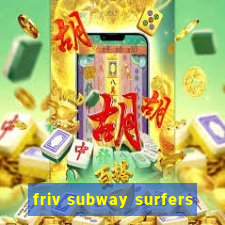 friv subway surfers